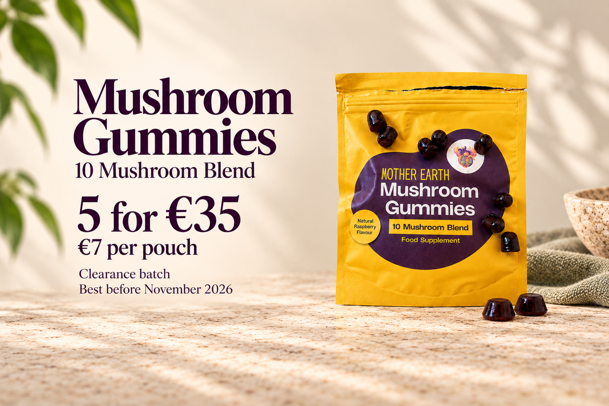 Mother Earth 10-Blend Mushroom Gummies: 5 pouches for €35, €7 per pouch. Clearance batch, best before November 2026.